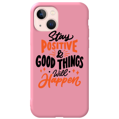 Apple iPhone 13 Stay Positive Pink Colored Silicone TPU Θήκη