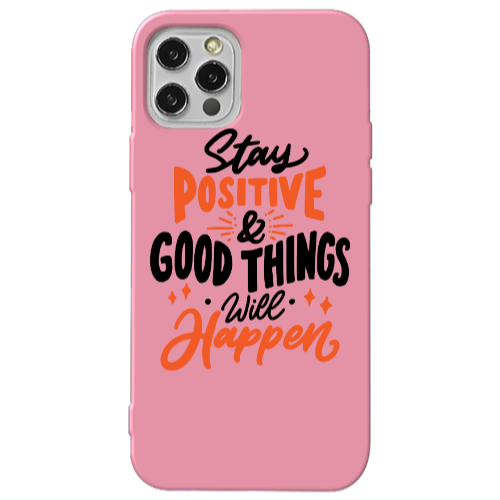 Apple iPhone 13 Pro Stay Positive Pink Colored Silicone TPU Θήκη