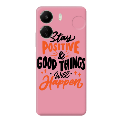 Xiaomi Redmi 13C Stay Positive Pink Colored Silicone TPU Θήκη