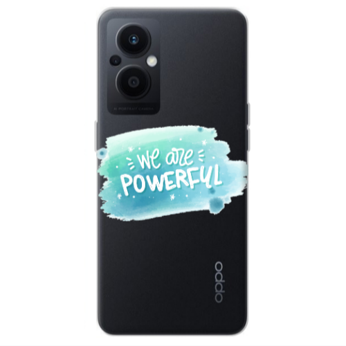 Oppo Reno 7 Lite We are Powerful Transparent Silicone TPU Θήκη