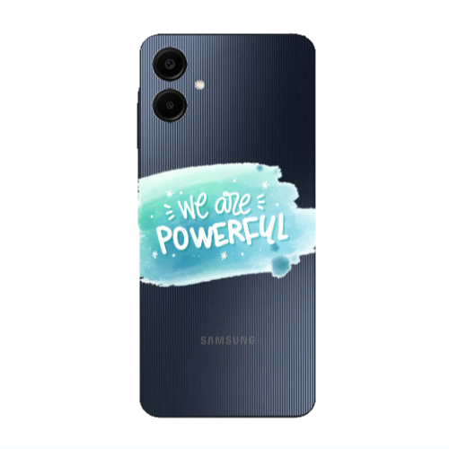 Samsung A06 We are Powerful Transparent Silicone TPU Θήκη