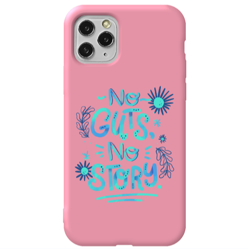 Apple iPhone 11 Pro No guts no story Pink Colored Silicone TPU Θήκη
