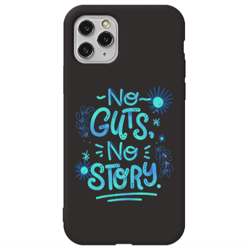 Apple iPhone 11 Pro No guts no story Black Colored Silicone TPU Θήκη