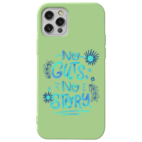 Apple iPhone 12 Pro No guts no story Light Green Colored Silicone TPU Θήκη