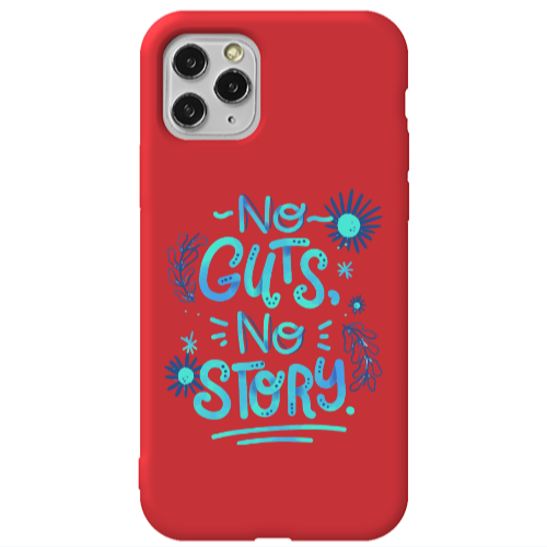 Apple iPhone 11 Pro Max No guts no story Red Colored Silicone TPU Θήκη