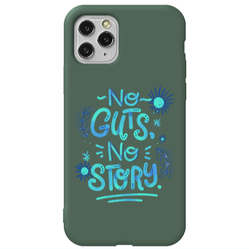 Apple iPhone 11 Pro Max No guts no story Dark Green Colored Silicone TPU Θήκη