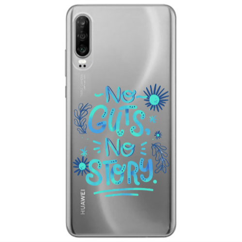 Huawei P30 No guts no story Transparent Silicone TPU Θήκη
