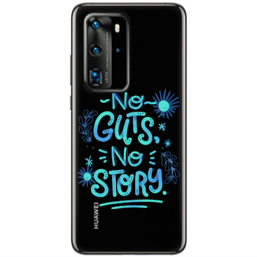 Huawei P40 Pro No guts no story Transparent Silicone TPU Θήκη