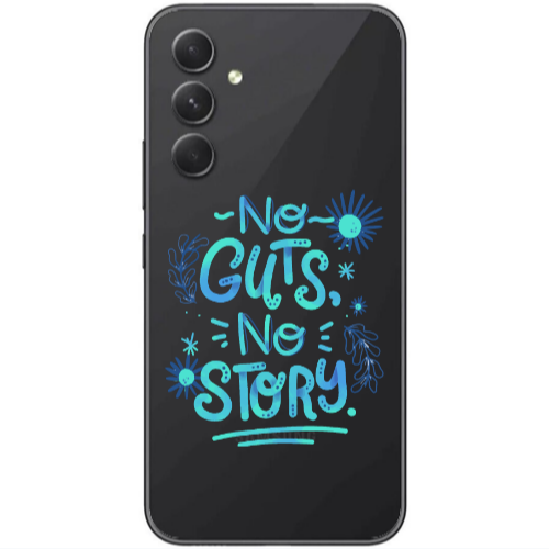 Samsung Galaxy A25 No guts no story Transparent Silicone TPU Θήκη