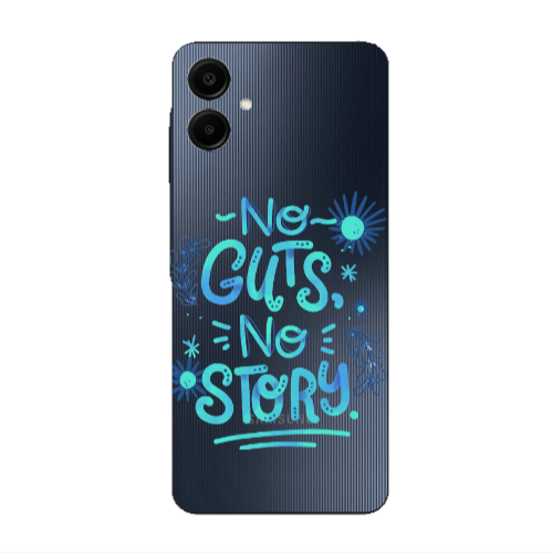 Samsung A06 No guts no story Transparent Silicone TPU Θήκη