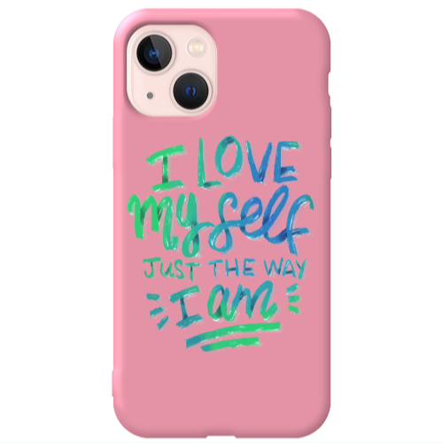 Apple iPhone 13 I Love My self Pink Colored Silicone TPU Θήκη