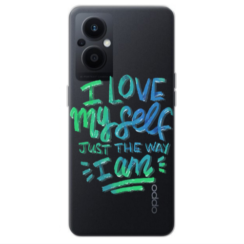 Oppo Reno 7 Lite I Love My self Transparent Silicone TPU Θήκη