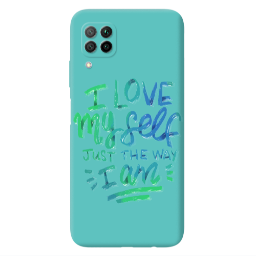 Huawei P40 Lite I Love My self Turquoise Colored Silicone TPU Θήκη