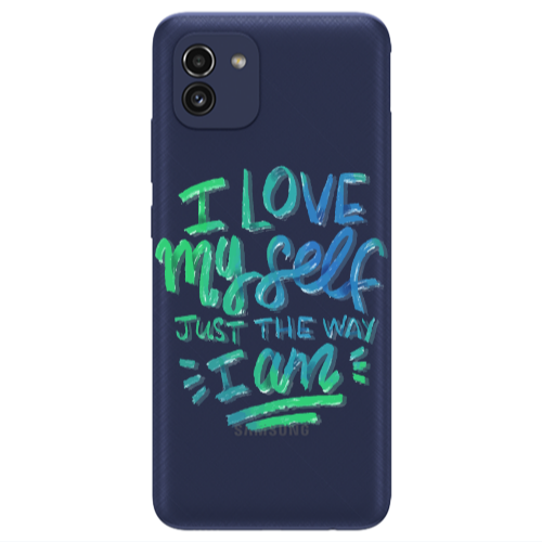 Samsung A03 I Love My self Transparent Silicone TPU Θήκη