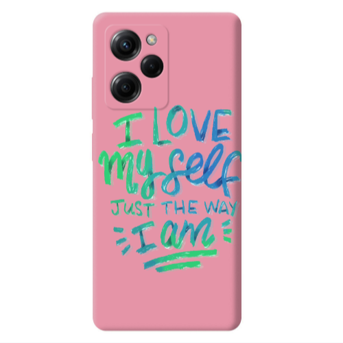 Xiaomi Poco X5 Pro I Love My self Pink Colored Silicone TPU Θήκη