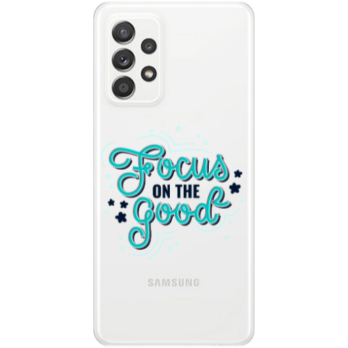 Samsung A53 Focus On The Good Transparent Silicone TPU Θήκη