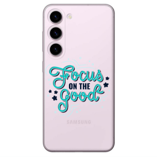 Samsung S23 Focus On The Good Transparent Silicone TPU Θήκη