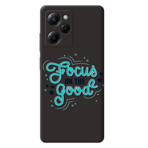 Xiaomi Poco X5 Pro Focus On The Good Black Colored Silicone TPU Θήκη