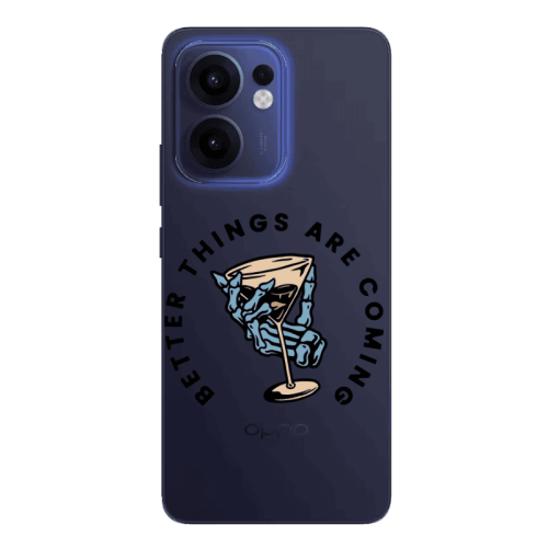 Oppo Reno13 FS Better Things Are Coming Transparent Silicone TPU Θήκη