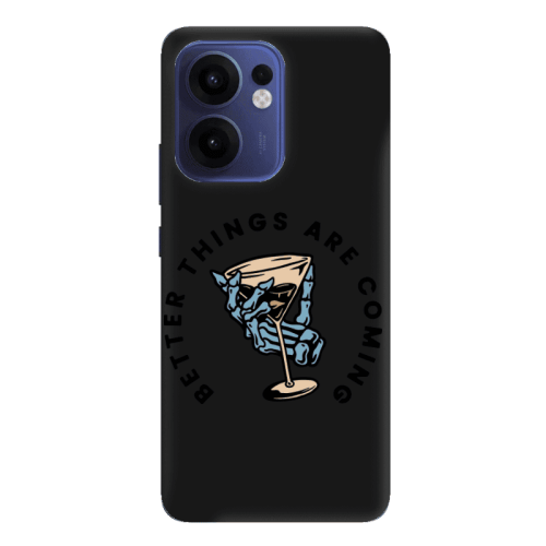 Oppo Reno13 FS Better Things Are Coming Black Colored Silicone TPU Θήκη