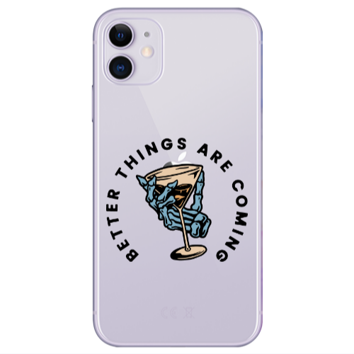 Apple iPhone 11  Better Things Are Coming Transparent Silicone TPU Θήκη