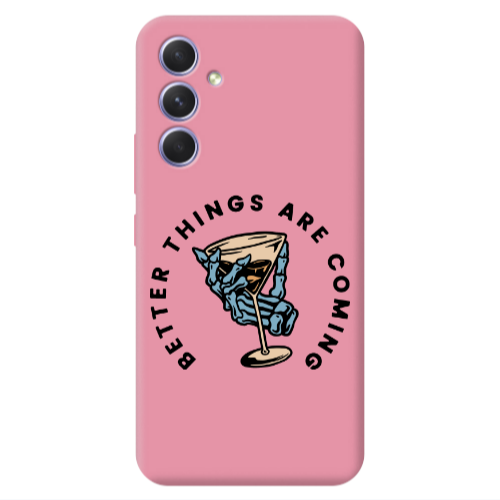 Samsung A54 Better Things Are Coming Pink Colored Silicone TPU Θήκη