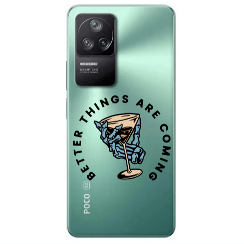 Xiaomi Poco F4 Better Things Are Coming Transparent Silicone TPU Θήκη