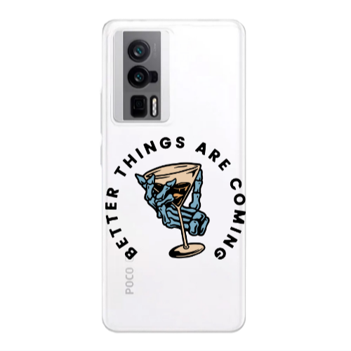 Xiaomi Poco F5 Pro Better Things Are Coming Transparent Silicone TPU Θήκη