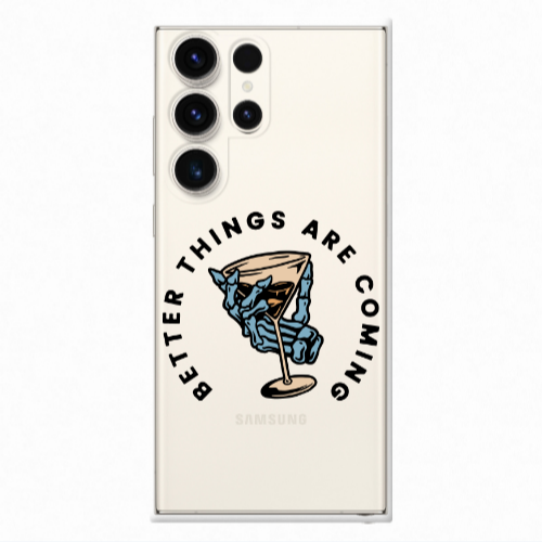 Samsung S24 Ultra Better Things Are Coming Transparent Silicone TPU Θήκη