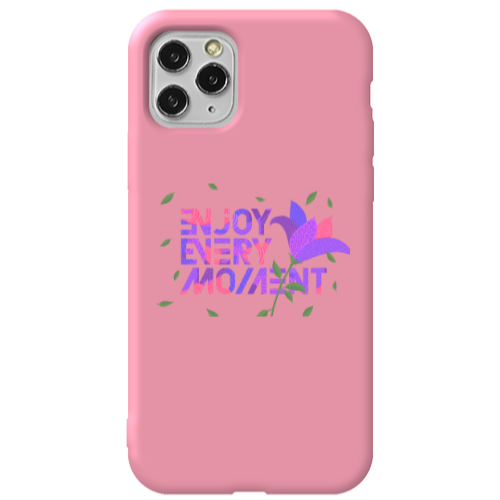 Apple iPhone 11 Pro Enjoy Every Moment Pink Colored Silicone TPU Θήκη