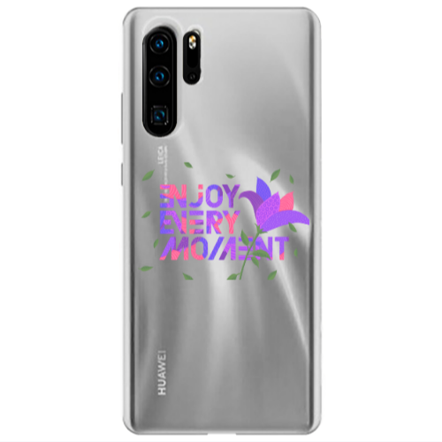 Huawei P30 Pro Enjoy Every Moment Transparent Silicone TPU Θήκη
