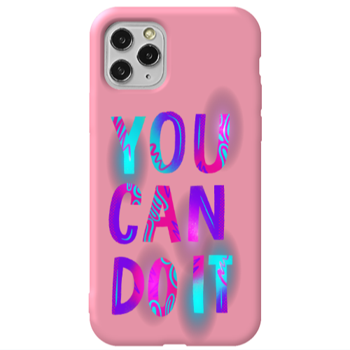Apple iPhone 11 Pro You Can Doit Pink Colored Silicone TPU Θήκη