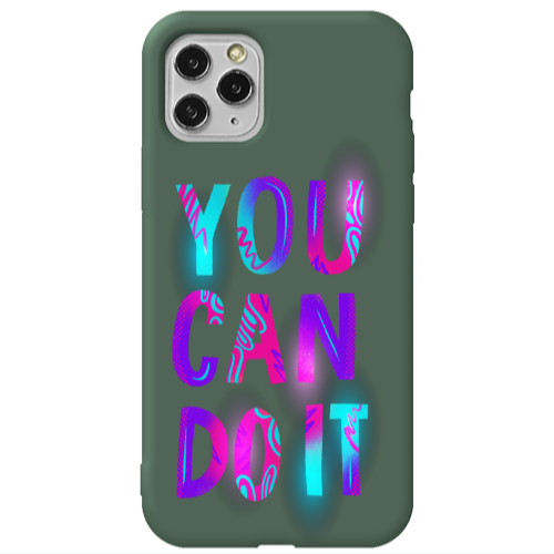 Apple iPhone 11 Pro You Can Doit Dark Green Colored Silicone TPU Θήκη