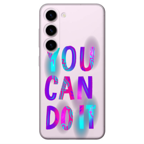 Samsung S23 You Can Doit Transparent Silicone TPU Θήκη