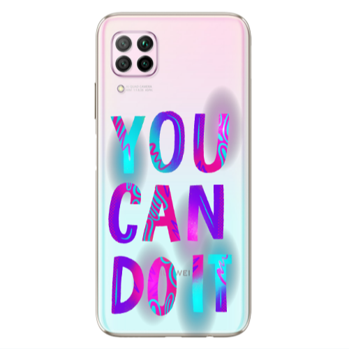 Huawei P40 Lite You Can Doit Transparent Silicone TPU Θήκη
