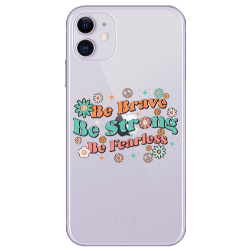 Apple iPhone 11  Be Brave Transparent Silicone TPU Θήκη