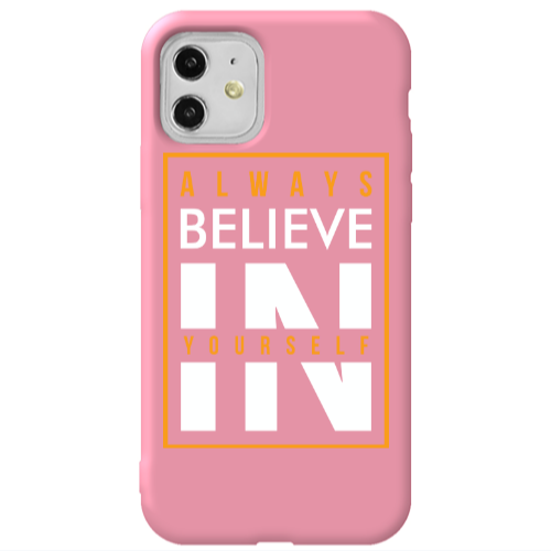 Apple iPhone 11  Always Belive Pink Colored Silicone TPU Θήκη