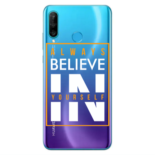 Huawei P30 Lite Always Belive Transparent Silicone TPU Θήκη
