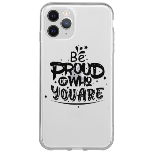Apple iPhone 11 Pro Be proud of who you are Transparent Silicone TPU Θήκη