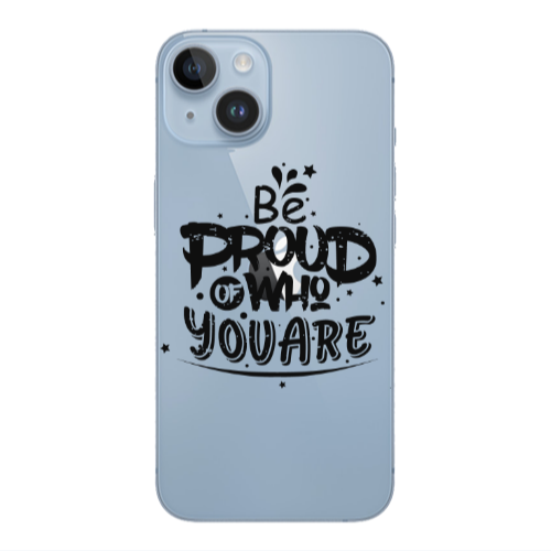 Apple iPhone 14 Plus Be proud of who you are Transparent Silicone TPU Θήκη