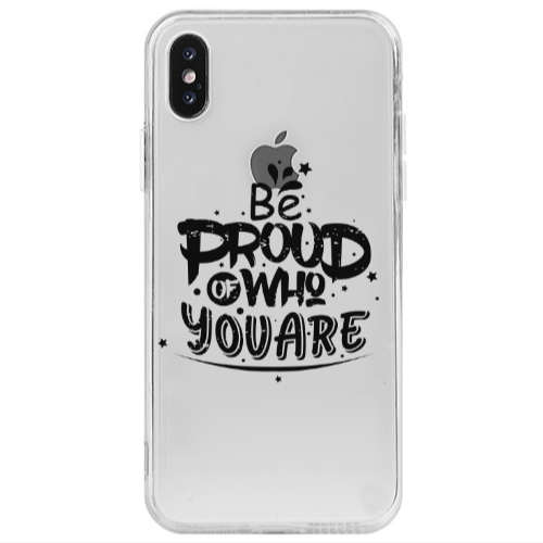 Apple iPhone Xs Be proud of who you are Transparent Silicone TPU Θήκη