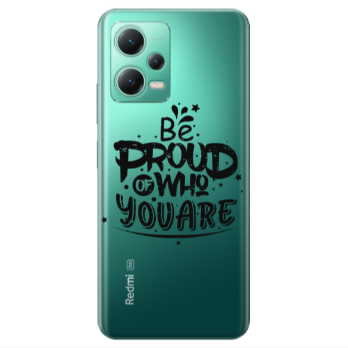 Xiaomi Redmi Note 12 Pro 5G Be proud of who you are Transparent Silicone TPU Θήκη