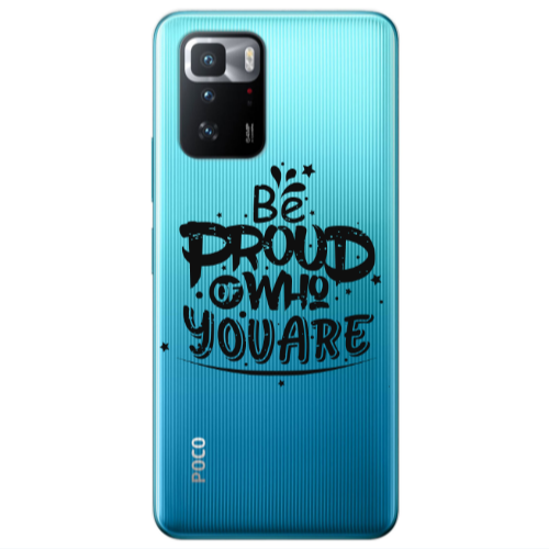 Xiaomi Poco X3 GT Be proud of who you are Transparent Silicone TPU Θήκη