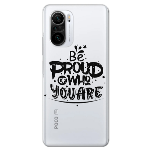 Xiaomi Poco F3 Be proud of who you are Transparent Silicone TPU Θήκη