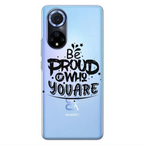Huawei Nova 9 Be proud of who you are Transparent Silicone TPU Θήκη