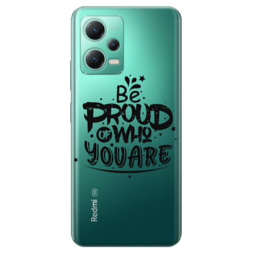 Xiaomi Redmi Note 12 Pro Plus 5G Be proud of who you are Transparent Silicone TPU Θήκη