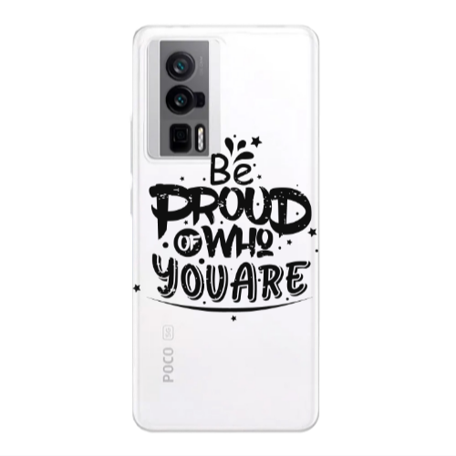 Xiaomi Poco F5 Pro Be proud of who you are Transparent Silicone TPU Θήκη