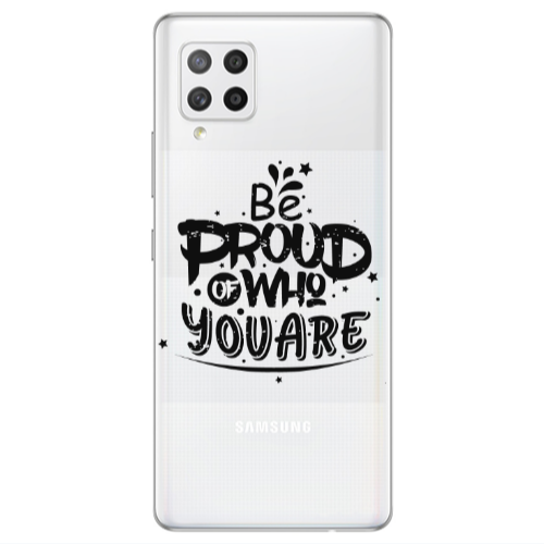 Samsung A42 5G Be proud of who you are Transparent Silicone TPU Θήκη