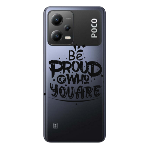 Xiaomi Poco X5 Be proud of who you are Transparent Silicone TPU Θήκη