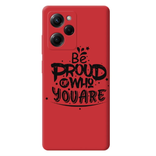 Xiaomi Poco X5 Pro Be proud of who you are Red Colored Silicone TPU Θήκη